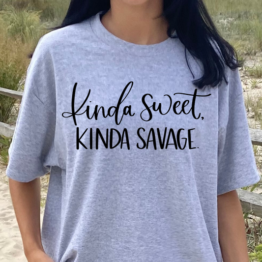 Kinda Sweet Kinda Savage - Graphic Tee